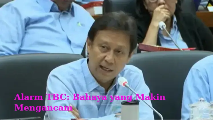 Alarm TBC: Bahaya yang Makin Mengancam