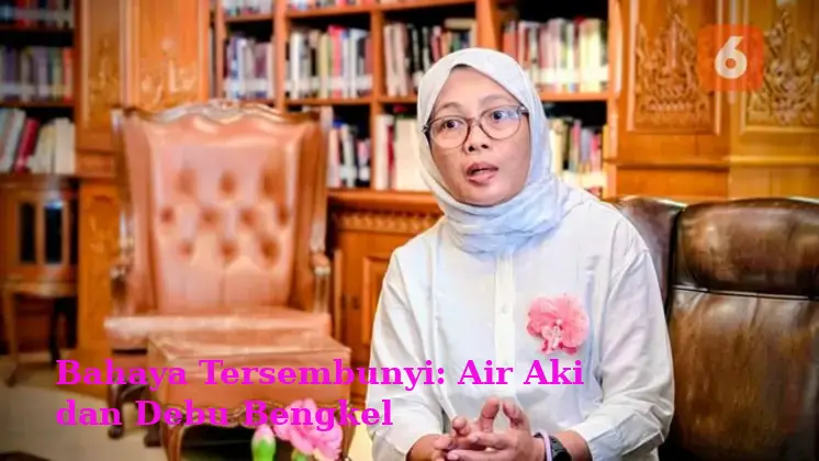 Bahaya Tersembunyi: Air Aki dan Debu Bengkel